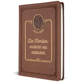 Beeke / VOH |  Die Familienandacht neu entdecken | Buch |  Sack Fachmedien