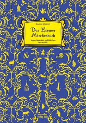 Viegener |  Das Essener Märchenbuch | Buch |  Sack Fachmedien