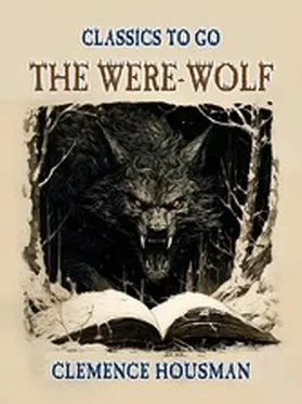 Housman |  The Were-Wolf | eBook | Sack Fachmedien
