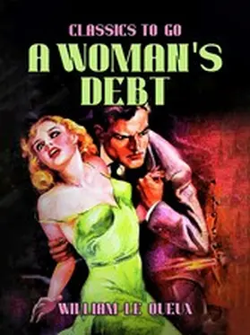 Le Queux |  A Woman's Debt | eBook | Sack Fachmedien