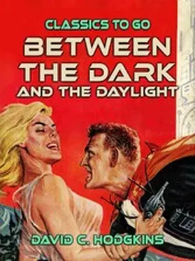 Hodgkins |  Between The Dark And The Daylight | eBook | Sack Fachmedien