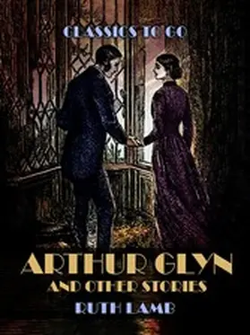Lamb |  Arthur Glyn And Other Stories | eBook | Sack Fachmedien