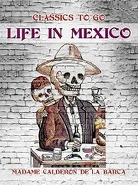 De La Barca |  Life in Mexico | eBook | Sack Fachmedien
