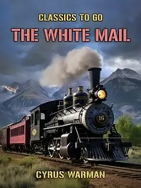 Warman |  The White Mail | eBook | Sack Fachmedien
