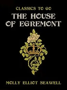 Seawell |  The House of Egremont | eBook | Sack Fachmedien