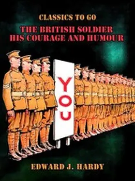 Hardy |  The British Soldier His Courage and Humour | eBook | Sack Fachmedien
