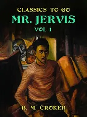 Croker |  Mr. Jervis, Vol. 1 (of 3) | eBook | Sack Fachmedien