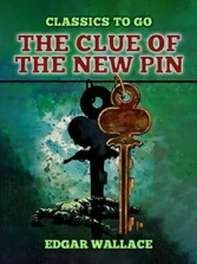 Wallace |  The Clue Of The New Pin | eBook | Sack Fachmedien