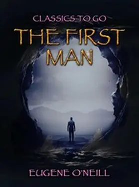 O'Neill |  The First Man | eBook | Sack Fachmedien
