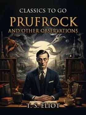 Eliot |  Prufrock and Other Observations | eBook | Sack Fachmedien