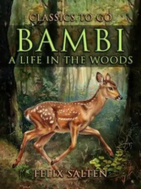 Salten |  Bambi: A Life In The Woods | eBook | Sack Fachmedien