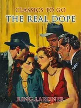 Lardner |  The Real Dope | eBook | Sack Fachmedien