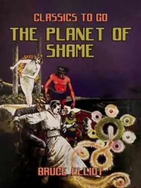 Elliot |  The Planet of Shame | eBook | Sack Fachmedien