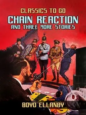 Ellanby |  Chain Reaction and Three More Stories | eBook | Sack Fachmedien