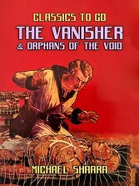 Shaara |  The Vanisher & Orphans of the Void | eBook | Sack Fachmedien