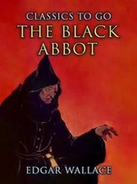 Wallace |  The Black Abbot | eBook | Sack Fachmedien
