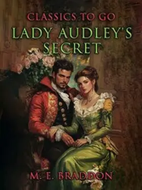 E. Braddon |  Lady Audley's Secret | eBook | Sack Fachmedien