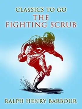 Barbour |  The Fighting Scrub | eBook | Sack Fachmedien