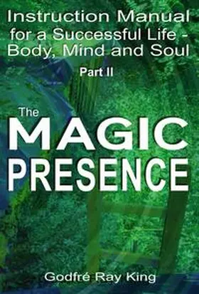 King |  The Magic Presence | Buch |  Sack Fachmedien