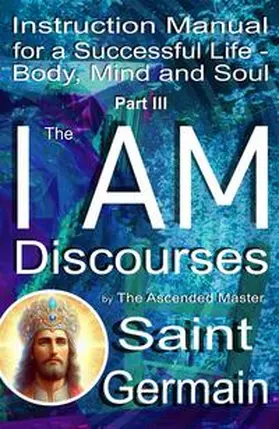  The I AM Discourses | Buch |  Sack Fachmedien