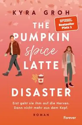 Groh |  The Pumpkin Spice Latte Disaster | Buch |  Sack Fachmedien