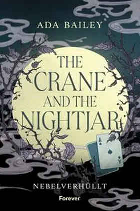 Bailey |  The Crane and the Nightjar | Buch |  Sack Fachmedien