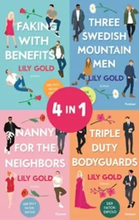 Gold |  Triple Duty Bodyguards // Three Swedish Mountain Men // Faking With Benefits // Nanny For The Neighbors | eBook | Sack Fachmedien