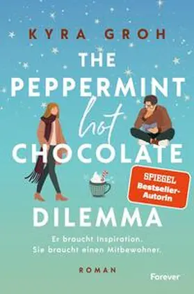 Groh |  The Peppermint Hot Chocolate Dilemma | Buch |  Sack Fachmedien