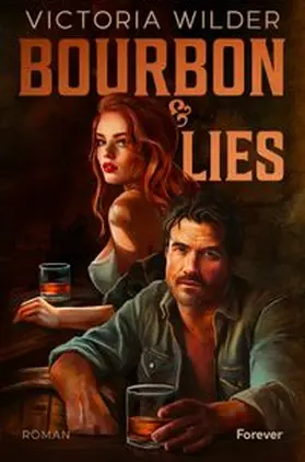 Wilder |  Bourbon and Lies | Buch |  Sack Fachmedien