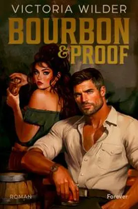 Wilder |  Bourbon and Proof | Buch |  Sack Fachmedien