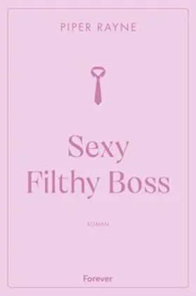 Rayne |  Sexy Filthy Boss | Buch |  Sack Fachmedien