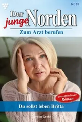 Grahl |  Du sollst leben, Britta! | eBook | Sack Fachmedien