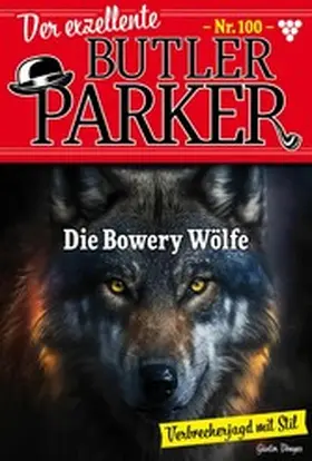 Dönges |  Die Bowery-Wölfe | eBook | Sack Fachmedien