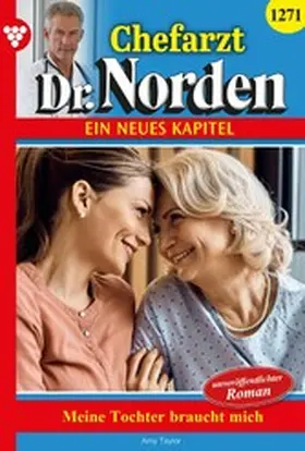 Taylor |  Meine Tochter braucht mich! | eBook | Sack Fachmedien