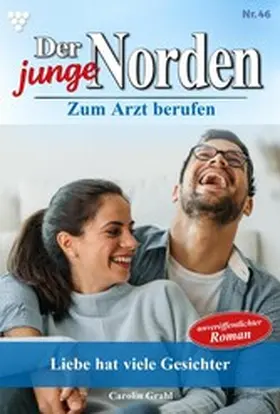 Grahl |  Liebe hat viele Gesichter | eBook | Sack Fachmedien