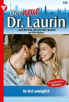 Maybach |  Du bist unmöglich! | eBook | Sack Fachmedien