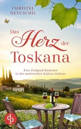 Netuschil |  Das Herz der Toskana | eBook | Sack Fachmedien
