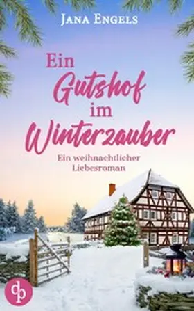 Engels |  Ein Gutshof im Winterzauber | eBook | Sack Fachmedien