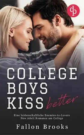 Brooks |  College Boys kiss better | eBook | Sack Fachmedien
