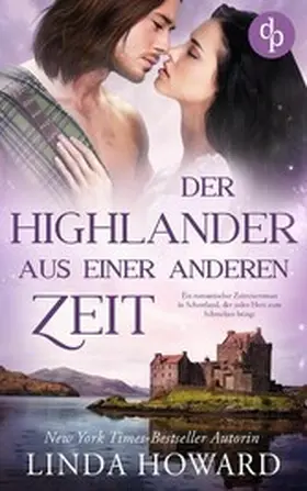 Howard |  Der Highlander aus einer anderen Zeit | eBook | Sack Fachmedien