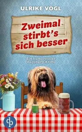 Vögl |  Zweimal stirbt's sich besser | eBook | Sack Fachmedien