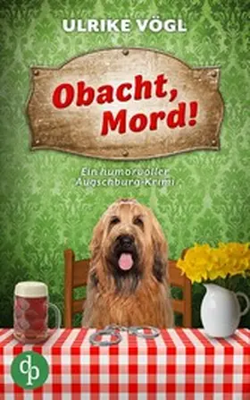 Vögl |  Obacht, Mord! | eBook | Sack Fachmedien