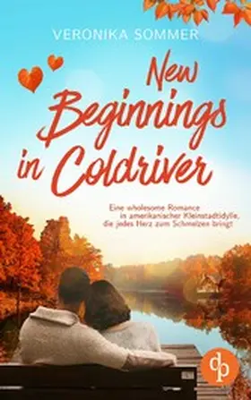 Sommer |  New Beginnings in Coldriver | eBook | Sack Fachmedien