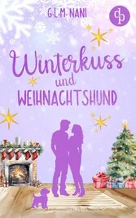 Nani |  Winterkuss und Weihnachtshund | eBook | Sack Fachmedien
