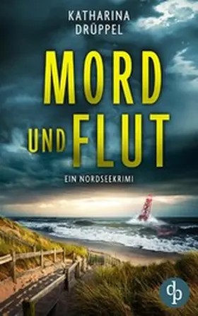 Drüppel |  Mord und Flut | eBook | Sack Fachmedien