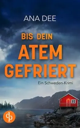 Dee |  Bis dein Atem gefriert | eBook | Sack Fachmedien