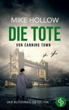 Hollow |  Die Tote von Canning Town | eBook | Sack Fachmedien