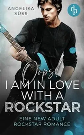 Süss |  Oops! I am in love with a Rockstar | eBook | Sack Fachmedien