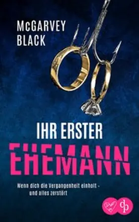 Black |  Ihr erster Ehemann | Ein packender Psychothriller voller unvorhersehbarer Wendungen | eBook | Sack Fachmedien
