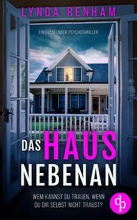 Renham |  Das Haus nebenan | Ein fesselnder Psychothriller | eBook | Sack Fachmedien
